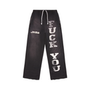 FUCK YOU SWEATPANT
